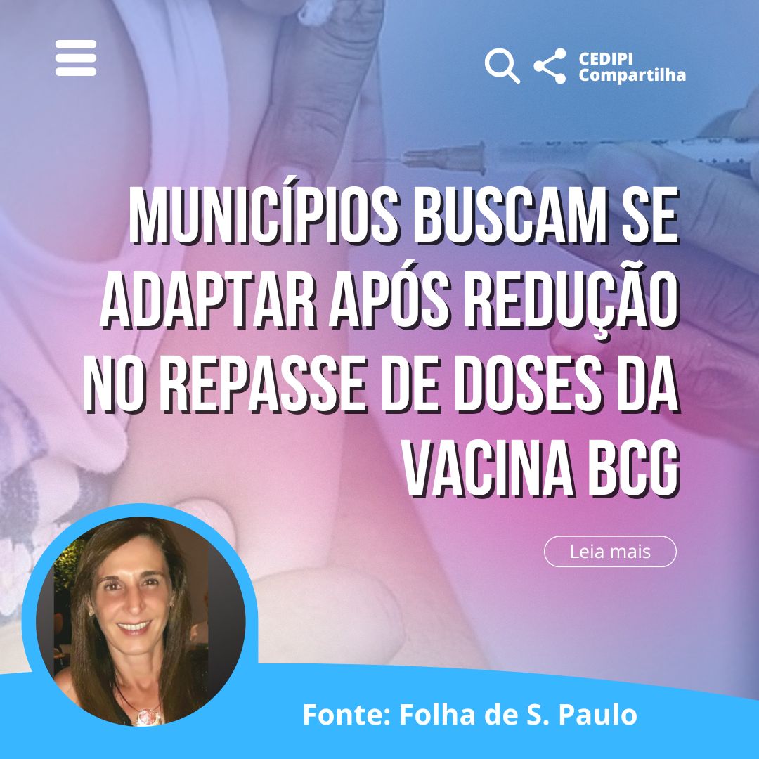 vacina bcg em falta no sus - entrevista com dra. mônica levi - CEDIPI