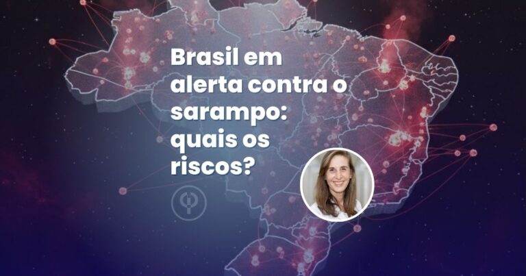 Alerta Vermelho: O risco de reintrodução do sarampo no Brasil