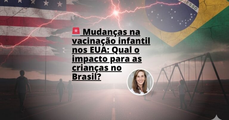 Vacinação infantil: como as recentes violações à saúde infantil nos EUA impactam o Brasil e o mundo.